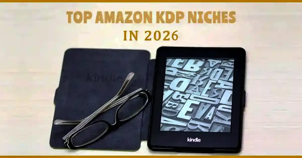 top-amazon-kdp-niches-in-2026